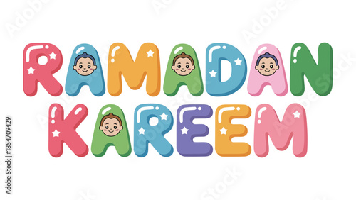 Ramadan Kareem: A vibrant and colorful illustration conveys the warm wishes of Ramadan Kareem. The artwork features playful lettering with the faces of children incorporated.