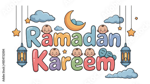 Ramadan Kareem Cartoon: A vibrant, colorful illustration for Ramadan with the text Ramadan Kareem in a playful font, surrounded by cute, thematic elements like baby, moon and stars. 