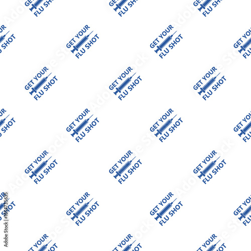 Get your flu shot vaccine seamless pattern isolated on white background