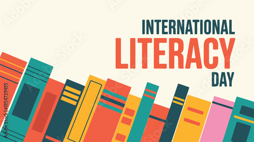 Brightly colored books are arranged below the bold text for International Literacy Day