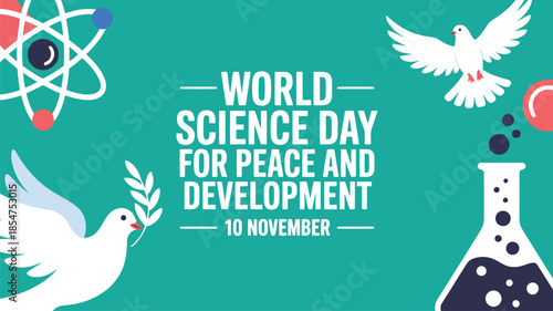 World Science Day for Peace and Development text is presented with doves, an atom, and a flask