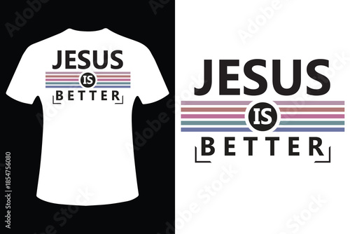 Jesus is better t shirt design with bold typography and colorful stripes