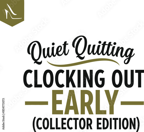 Quiet Quitting Clocking Out Early typography vector design black yellow on transparent background for t-shirt apparel sticker work office humor merchandise print creative  