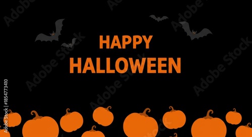 Spooky Halloween: A festive scene, with HAPPY HALLOWEEN text over pumpkins and bats, creating a cheerful mood.
