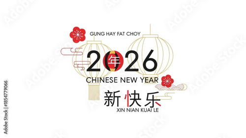 Chinese new year 2026 gung hay fat choy xin nian kuaile greetings card with lanterns and flowers