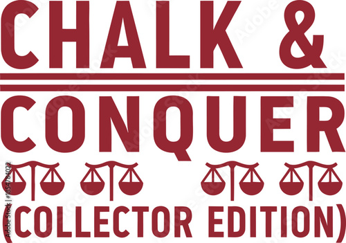 Chalk & Conquer typography vector design black red graphic for t-shirt apparel sticker sports merchandise print creative layout   cut file silhouette cricut digital craft