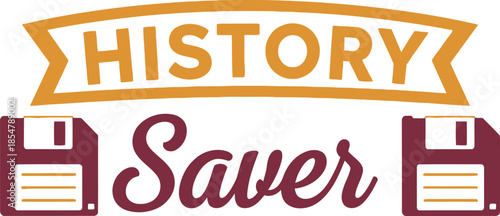 History Saver typography vector design red black graphic for t-shirt apparel sticker hobbyist merchandise print creative layout   cut file silhouette cricut digital craft slogan