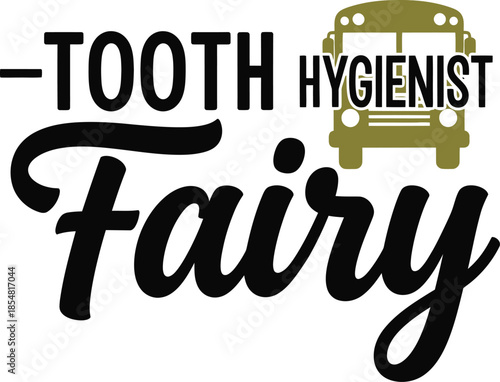 Tooth Fairy vector typography design white black red on transparent background for healthcare medical apparel t-shirt sticker print community gift creative layout svg cut file