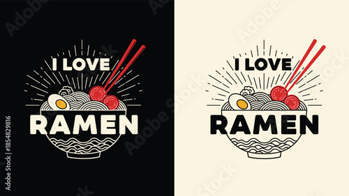 I love ramen vintage illustration with noodle bowl, chopsticks, and Japanese food elements, modern typography design for restaurant branding, food posters, and apparel