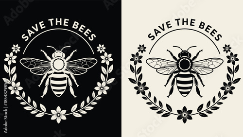 Save the bees vintage emblem illustration with detailed honeybee and floral wreath, eco awareness design for nature conservation, sustainability campaigns, and environmental branding
