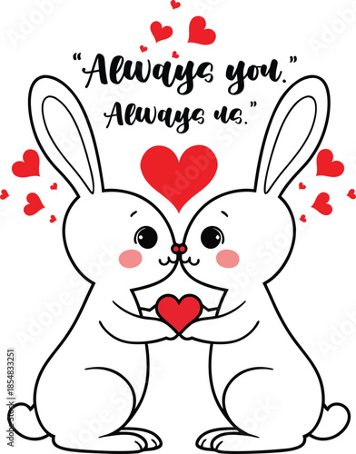 Cute Bunny Couple Holding Heart With Romantic Quote Illustration