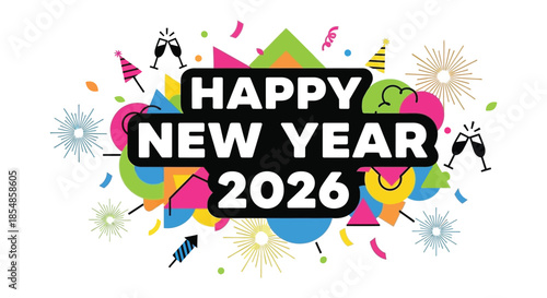 Festive new year celebration graphic with colorful confetti fireworks and a bold happy new year 2026 message