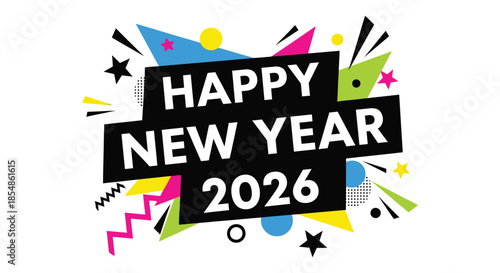 A vibrant new year celebration graphic featuring colorful stars shapes and the text happy new year 2026