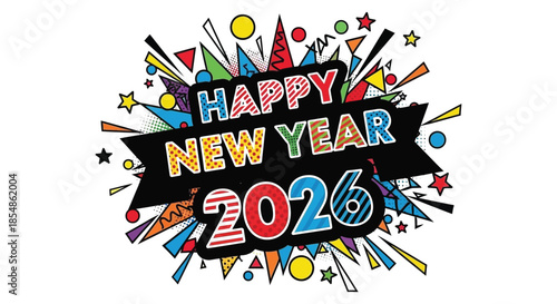 A vibrant and colorful new year illustration with celebratory elements and the year 2026