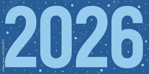 Future date 2026 in large light blue numbers on dark blue background