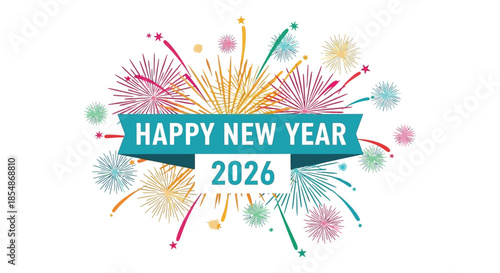 A vibrant new year celebration featuring colorful fireworks and a banner with the year 2026