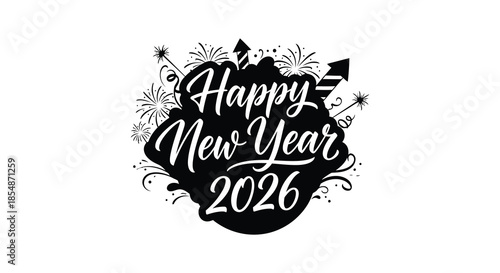 Elegant black and white new year design featuring calligraphy fireworks and decorative floral elements for 2026