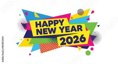 A vibrant and colorful graphic design announces happy new year 2026 with dynamic shapes