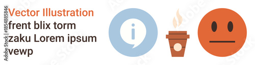 Communication guides, work culture, emotions, branding, social interaction, humor. Simple icons of an info bubble, coffee cup and neutral face. Communication guides and work culture theme