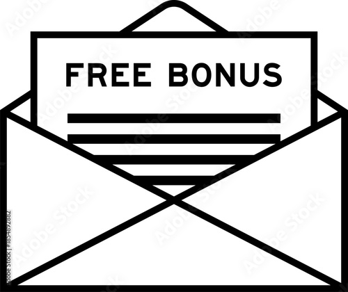 Envelope and letter sign with word free bonus as the headline