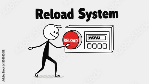 Stick figure pressing a large red reload button on a machine.