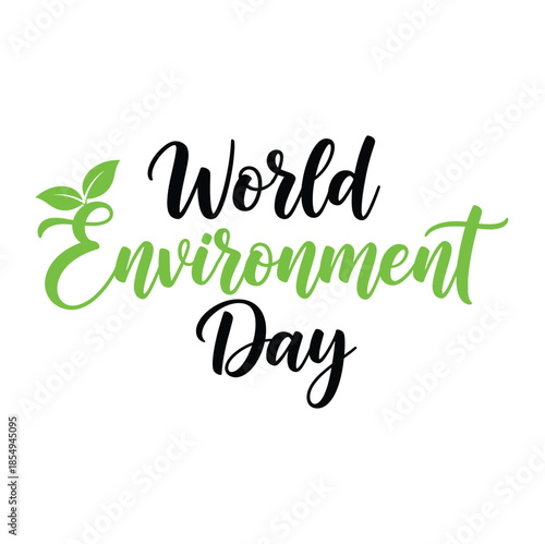 World Environment Day Handwritten Typography with Green Leaves Eco Concept
