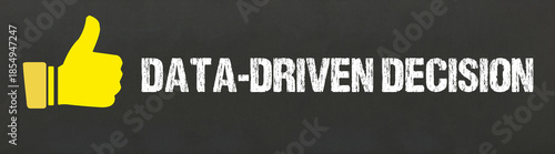 Data-Driven Decision	
