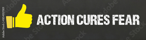 Action cures fear