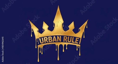 Golden Dripping Crown with Urban Rule Text