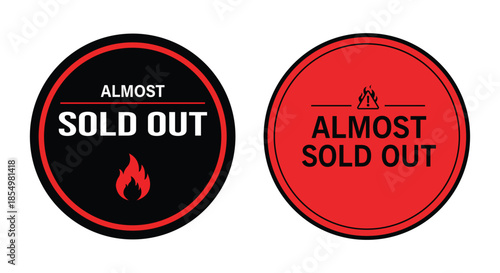 Almost Sold Out Stickers for Urgency and Scarcity