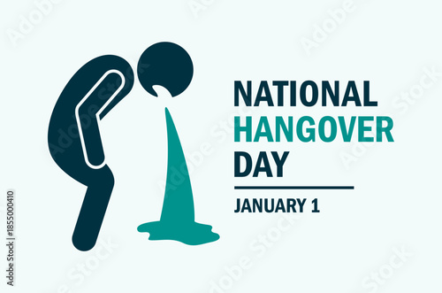 National Hangover Day poster vector illustration. Drunk vomiting person symbol. Sick stickman with nausea silhouette icon. Alcohol intoxication icon. Template for background, banner, card. 1 January