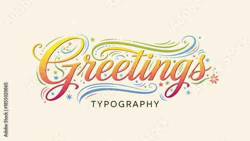 Colorful greetings typography with swirling floral elements on soft background