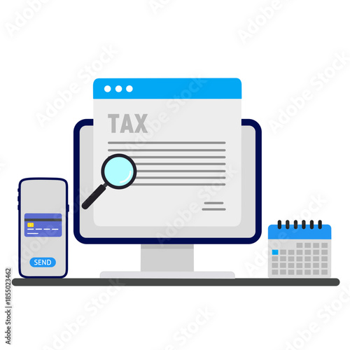 Online Tax payment. Filling tax form. Calendar show Tax Payment Date.