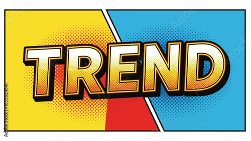 Bold TREND text in comic book style with golden gradient and shadow effect.