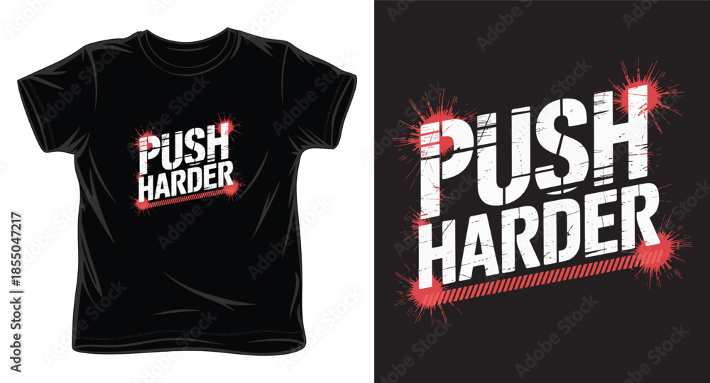 Fototapeta premium push harder graphic victor art t-shirt design print template
