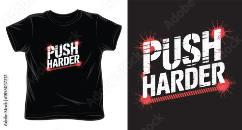 push harder graphic victor art t-shirt design print template