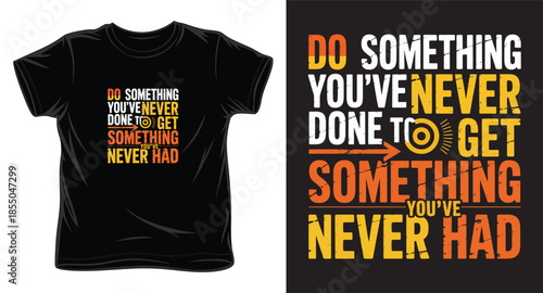 somthing you've never had graphic victor art t-shirt design print template