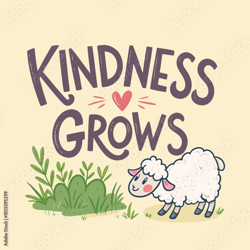 Kindness Grows Typography with Cute Sheep Illustration
