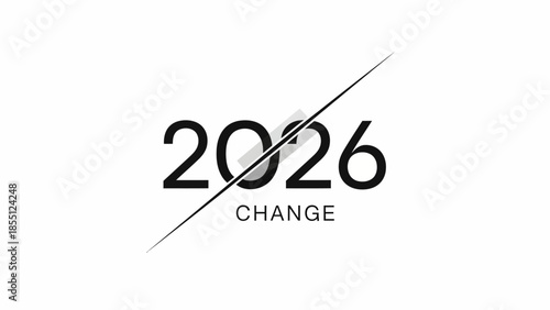 Minimalist design with '2026 CHANGE' text and a diagonal line cutting through the '0' on a white background.