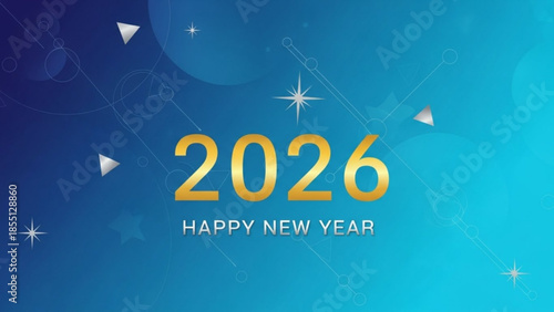 A festive digital illustration with a blue gradient background and gold text reading Happy New Year 2026 for celebrations and resolutions