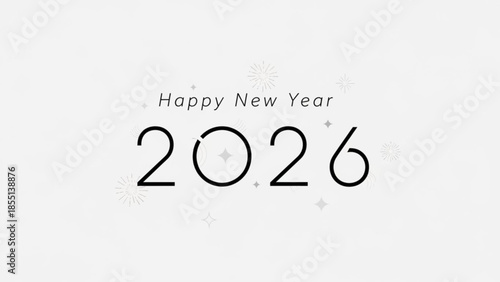 Happy new year 2026 celebration with modern typography and sparkling fireworks on white background