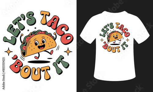 Fotografie Fun taco t shirt design with let's taco 'bout it slogan