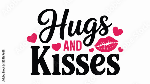 Hugs and kisses with decorative hearts and a pink lip icon for loving sentiments Vector