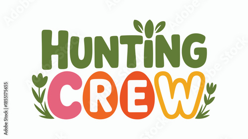 Easter hunting crew playful typography design for delightful spring celebrations Vector