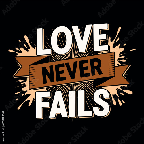 ai176656666871_Love Never Fails.eps
