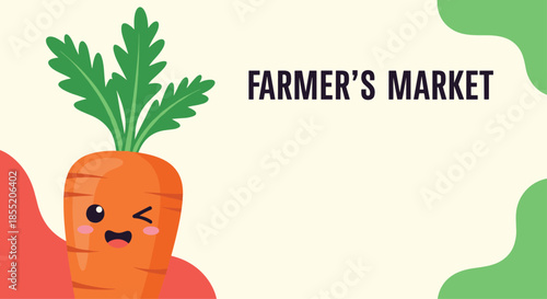 Farmer's Market promotional banner featuring a cute winking carrot character with a fun and fresh design for local produce.