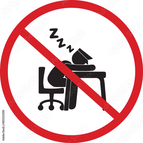 No Sleeping At Work Sign Icon