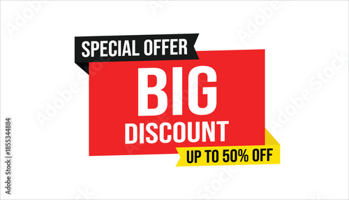 big discount up to 50% off special offer