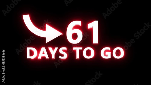 61 days counting animation. Neon  days  to go number. Neon countdown day text animation.