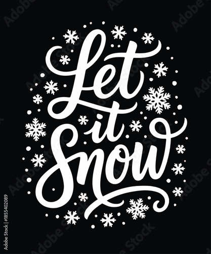 Let it snow